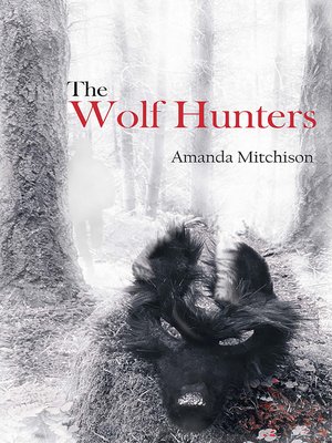 cover image of The Wolf Hunters